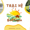 BƯỚTOPIA: Tour Du Lịch Tiếng Anh Gắn Liền Với Thiên Nhiên Và Trải Nghiệm Văn Hóa Dân Tộc